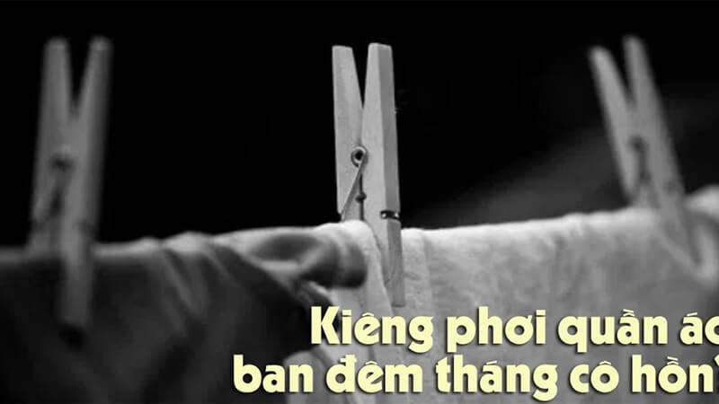 Không phơi quần áo ban đêm