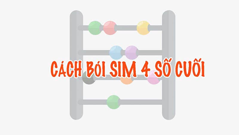 Bói 4 số cuối của sim điện thoại mang ý nghĩa tốt